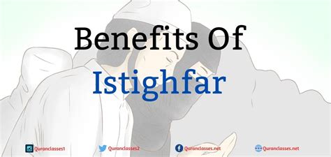 Benefits Of Istighfar – Quran Classes