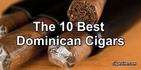 The 10 Best Dominican Cigars (Dominican Republic Cigar Brands)