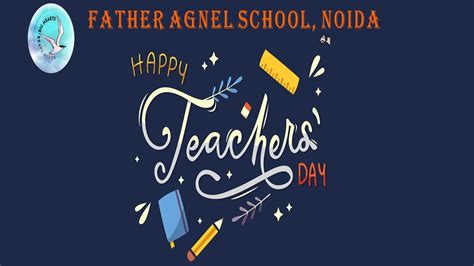 Father Agnel School, Noida - Teachers' Day Celebration - 5th September - YouTube