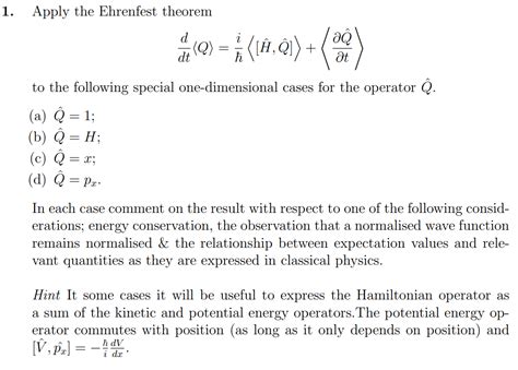 Solved 1. Apply the Ehrenfest theorem | Chegg.com