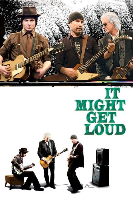 It Might Get Loud Movie Poster - Jimmy Page, The Edge, Jack White #ItMightGetLoud, #MoviePoster ...