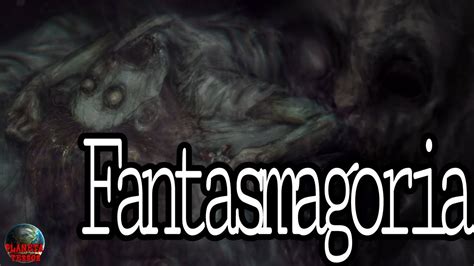 Fantasmagoria 💀☣️ - YouTube