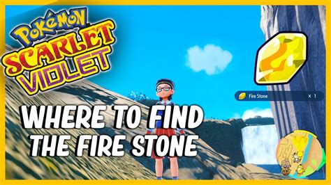 Where To Find the Fire Stone in Pokemon Scarlet and Violet - YouTube