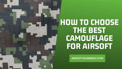 How to Choose the Best Camouflage for Airsoft: The Ultimate Guide ...