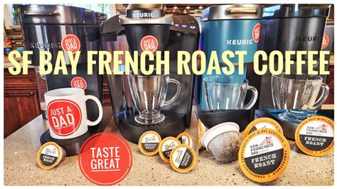 SF Bay Coffee Dark Roast French Roast Coffee Pod Taste Test in Keurig K-Supreme Plus Smart Maker ...