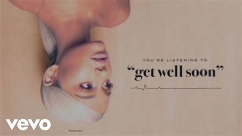 Ariana Grande – get well soon (Audio) | Republic Records