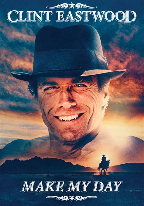 Clint Eastwood: Make My Day streaming online