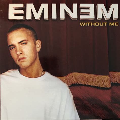 Eminem - Without Me - Reviews - Album of The Year