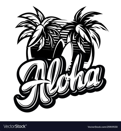 Monochrome on aloha with a palm Royalty Free Vector Image