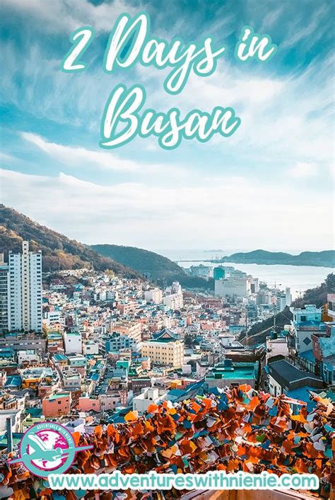 Busan Itinerary | 2 Days in Busan - Adventures With NieNie | Amazing travel destinations ...