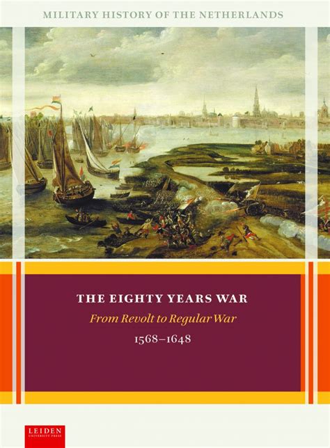 The Eighty Years War - Leiden University Press