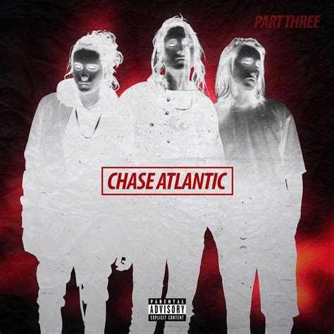 Chase Atlantic - Part Three Lyrics and Tracklist | Genius