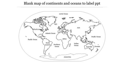 Blank Map of Continent & Oceans To Label PPT & Google Slides