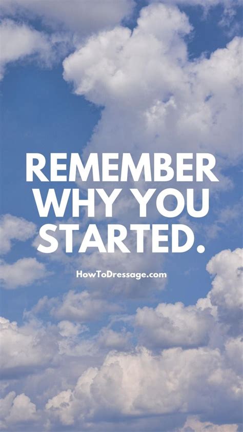 Remember Why You Started Wallpapers - Top Free Remember Why You Started Backgrounds ...