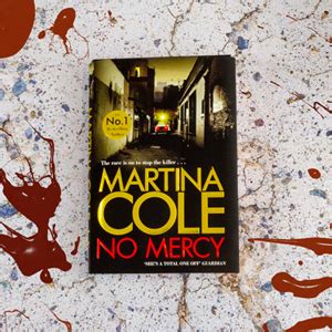 No Mercy: The heart-stopping novel from the Queen of Crime: Amazon.co.uk: Cole, Martina ...