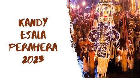 Kandy Esala Perahera 2023 Photo Album