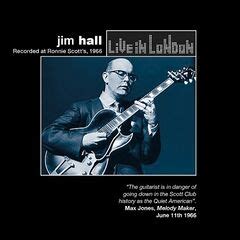 Jim Hall – Live In London (2019) » download by NewAlbumReleases.net