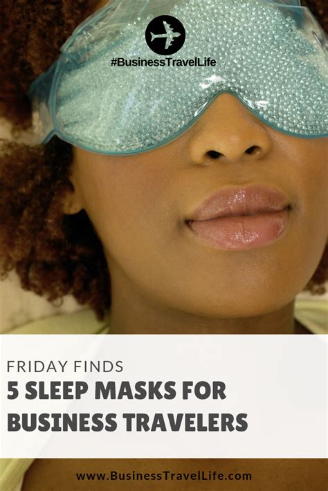 Friday Finds: 5 Travel Sleep Masks - Business Travel Life