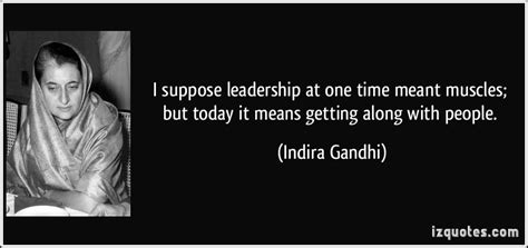 Indira Gandhi Quotes On Leadership. QuotesGram