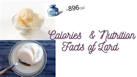 How Many Calories in Lard & Nutrition Facts of Lard - YouTube