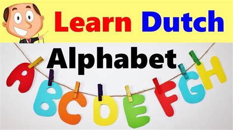 Learn Dutch Alphabet - Dutch for beginners (ABC) | Nederlandse Alfabet ...