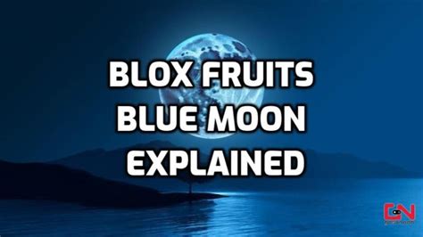 Blox Fruits Blue Moon Explained