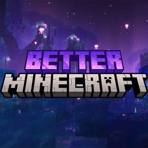 Better MC - сборка улучшающая майнкрафт [1.19.2] [1.18.2] [Fabric] [160 ...