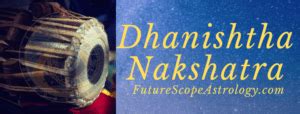 Dhanishta Nakshatra comprehensive: guide: personality, traits, symbol ...