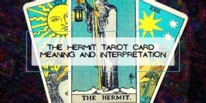 THE HERMIT Tarot Card Meaning and Interpretation