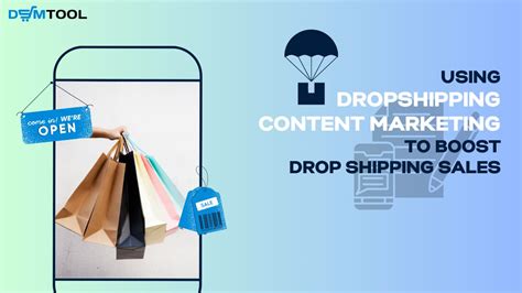 Using Dropshipping Content Marketing To Boost Drop Shipping Sales