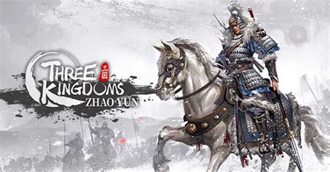 Three Kingdoms Zhao Yun 1.0.7 - Game nhập vai Triệu Vân trong Tam Quốc