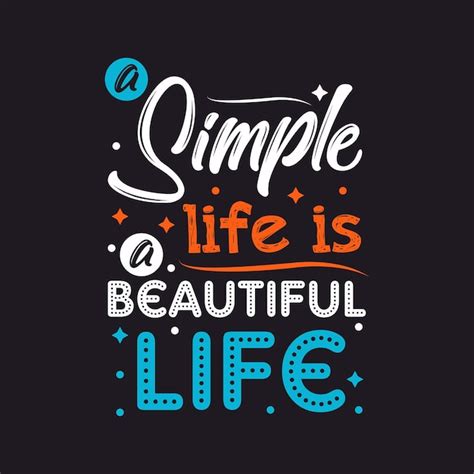 Premium Vector | A simple life is a beautiful life typography vector ...