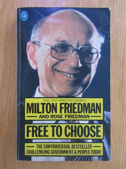 Milton Friedman - Free to choose - Cumpără