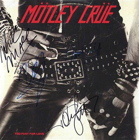 Motley Crue Signed Too Fast For Love Album