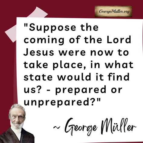 George Muller Quotes | George muller, Quotes, Encouraging verses