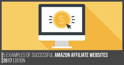 5 Examples of Successful Amazon Affiliate Websites (2017 Edition)