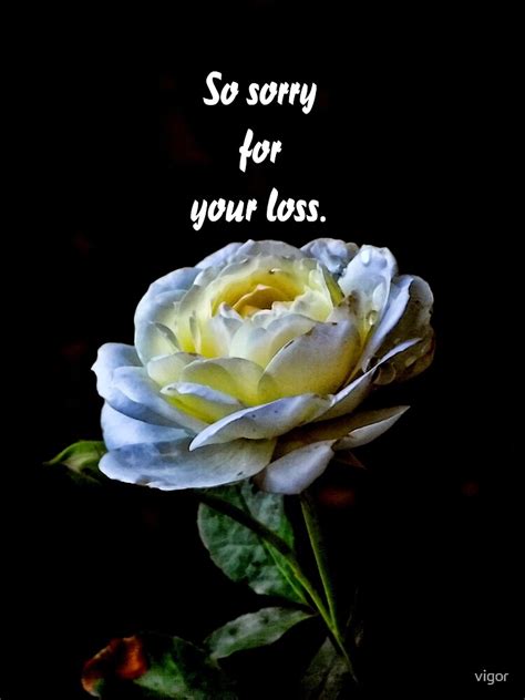 "So sorry for your loss" by vigor | Redbubble