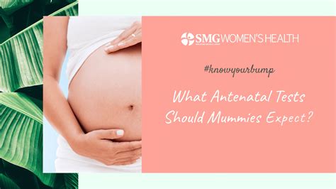 What Antenatal Tests Should Mummies Expect? - SMG Women's Health