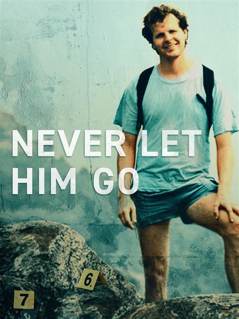 Never Let Him Go | Rotten Tomatoes