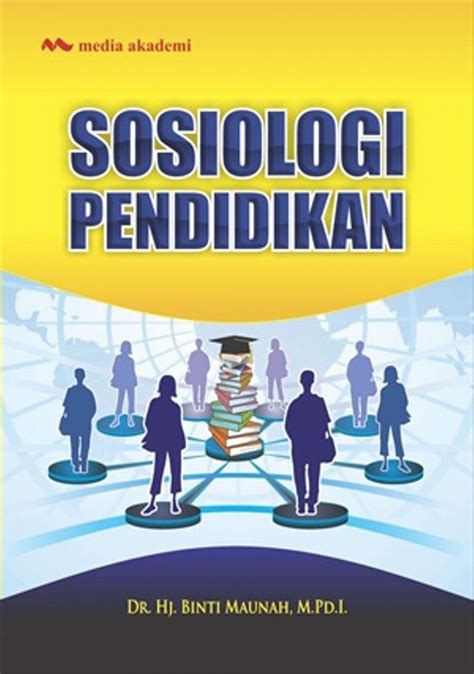 Sosiologi Pendidikan – Graha Ilmu