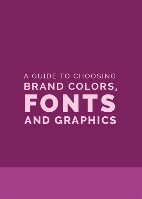 A Guide to Choose Brand Colors, Fonts, and Graphics | Elle & Company ...