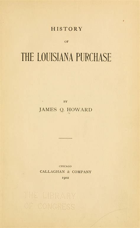 History of the Louisiana purchase, | Library of Congress