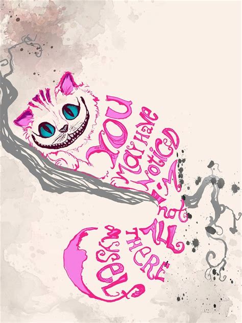 Alice in Wonderland Quote Print: Pink Cheshire Cat You May Have Noticed... - Etsy | Alice and ...