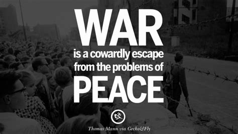 12 Famous Quotes About War On World Peace, Death, Violence