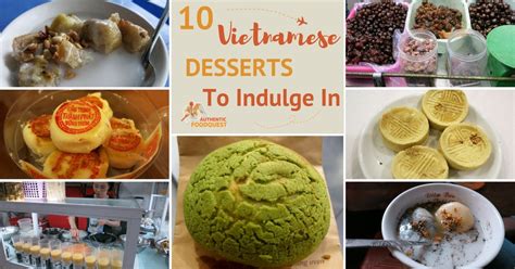 The 10 Most Delightful Popular Vietnamese Desserts to Indulge In