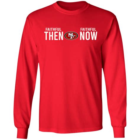 Men's Faithful Then Faithful Now San Francisco 49ers Red Long T-shirt S-5XL | eBay