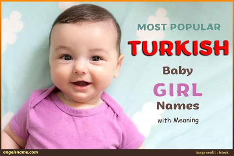 Most Popular Turkish Baby Girl Names With Meaning | Angelsname.com