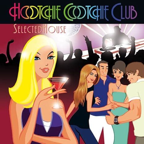 HOOTCHIE COOTCHIE CLUB - Selected House Vol.1: Amazon.de: Musik-CDs & Vinyl