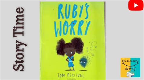 Ruby's worry by Tom Percival I Read Aloud book for kids I Bedtime stories I Foreign Authors ...