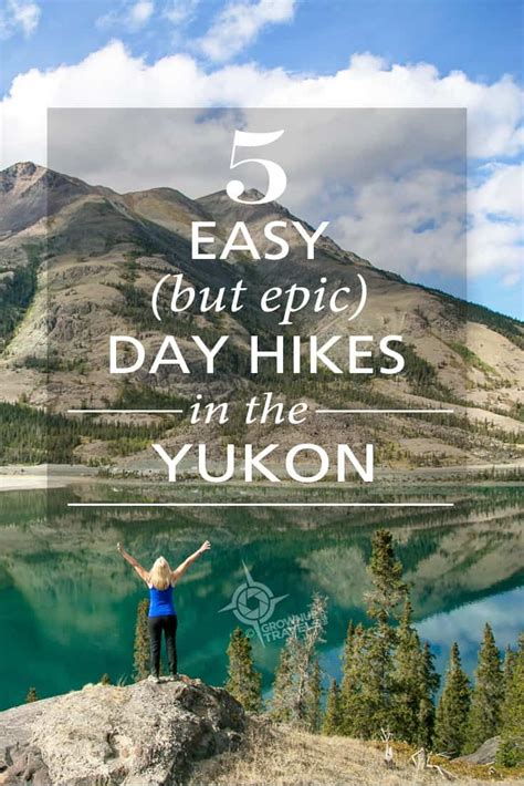 5 Must-do (but easy) Hiking Trails in the Yukon - Grownup Travels | Canada travel, Hiking trails ...